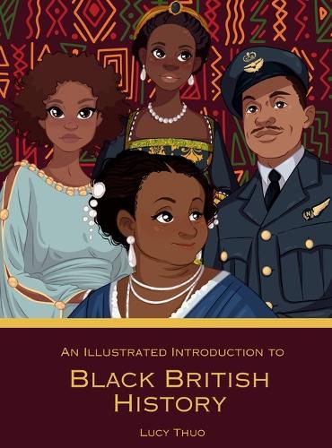 Cover image for An Illustrated Introduction to Black British History