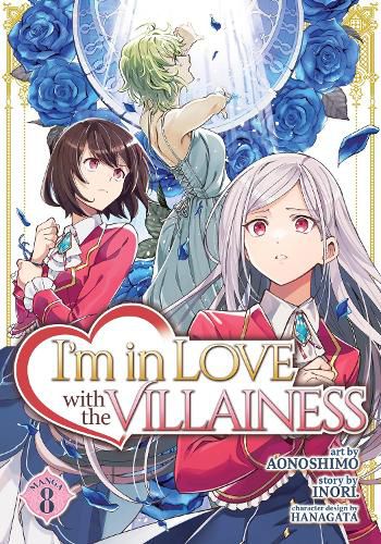 Cover image for I'm in Love with the Villainess (Manga) Vol. 8