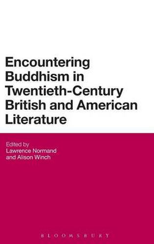 Cover image for Encountering Buddhism in Twentieth-Century British and American Literature