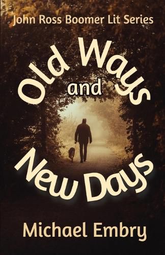 Cover image for Old Ways and New Days