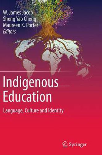 Cover image for Indigenous Education: Language, Culture and Identity