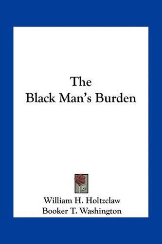 The Black Man's Burden