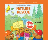 Cover image for The Berenstain Bears' Nature Rescue: An Early Reader Chapter Book