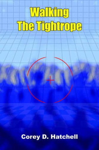 Cover image for Walking The Tightrope