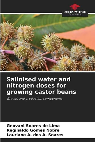 Cover image for Salinised water and nitrogen doses for growing castor beans