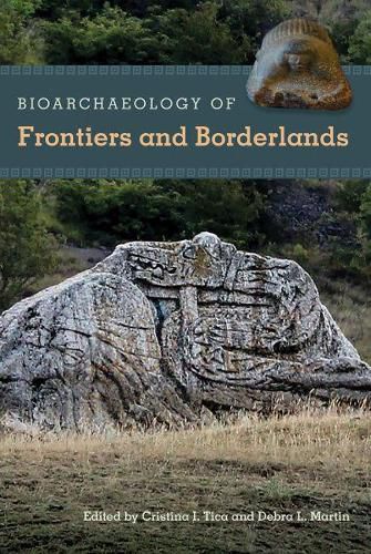 Cover image for Bioarchaeology of Frontiers and Borderlands