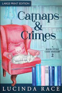 Cover image for Catnaps & Crimes Large Print