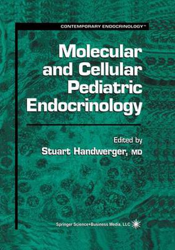 Cover image for Molecular and Cellular Pediatric Endocrinology