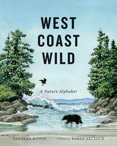 Cover image for West Coast Wild: A Nature Alphabet