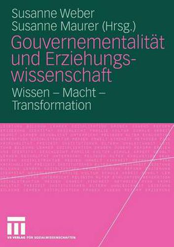 Cover image for Gouvernementalitat und Erziehungswissenschaft: Wissen - Macht - Transformation