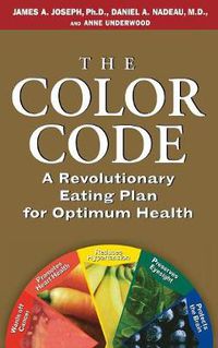 Cover image for The Color Code: A Revolutionary Eating Plan for Optimum Health