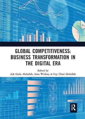 Cover image for Global Competitiveness: Business Transformation in the Digital Era: Proceedings of the First Economics and Business Competitiveness International Conference (EBCICON 2018), September 21-22, 2018, Bali, Indonesia