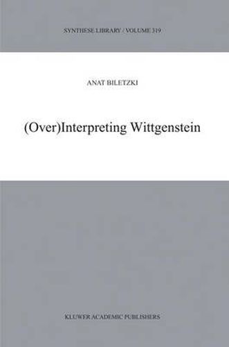 Cover image for (Over)Interpreting Wittgenstein