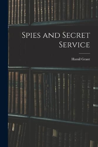 Cover image for Spies and Secret Service