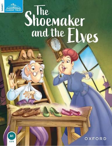 Cover image for Classic Tales Second Edition: Level 1: The Shoemaker and the Elves Audio Pack