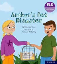 Cover image for Essential Letters and Sounds: Essential Phonic Readers: Oxford Reading Level 7: Arthur's Pet Disaster