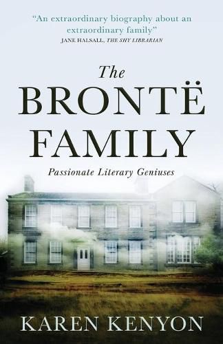 Cover image for The Bronte Family: Passionate Literary Geniuses