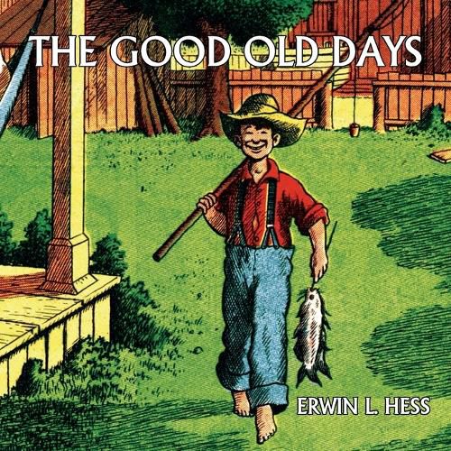 Cover image for The Good Old Days (comic reprint)