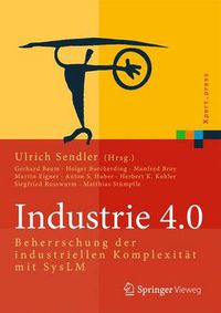 Cover image for Industrie 4.0: Beherrschung Der Industriellen Komplexitat Mit Syslm