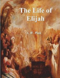 Cover image for The Life of Elijah