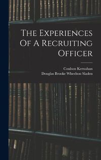 Cover image for The Experiences Of A Recruiting Officer