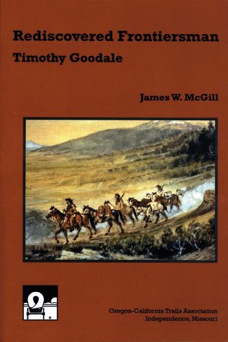 Cover image for Rediscovered Frontiersman: Timothy Goodale