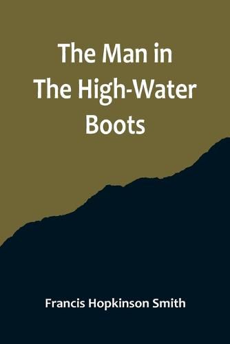 Cover image for The Man In The High-Water Boots