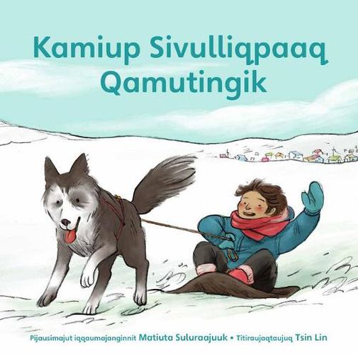 Kamik's First Sled: Inuktitut