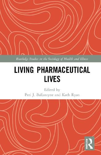 Cover image for Living Pharmaceutical Lives