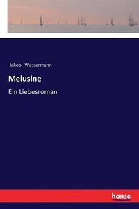 Cover image for Melusine: Ein Liebesroman