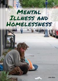 Cover image for Mental Illness and Homelessness