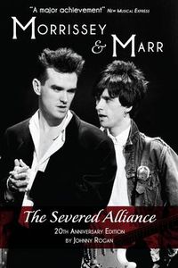 Cover image for Morrissey and Marr: The Severed Alliance
