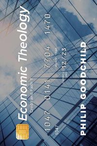 Cover image for Economic Theology: Credit and Faith II