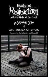 Cover image for Healing of Rejection with the Help of the Lord: A Survivor's Guide