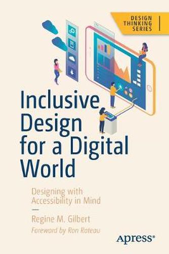 Cover image for Inclusive Design for a Digital World: Designing with Accessibility in Mind