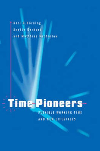 Cover image for Time Pioneers: Flexible Working Time and New Lifestyles