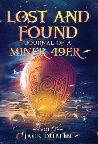 Cover image for The Lost and Found Journal of a Miner 49er: Vol. 2