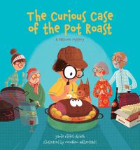 Cover image for The Curious Case of the Pot Roast