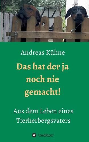 Cover image for Das hat der ja noch nie gemacht!