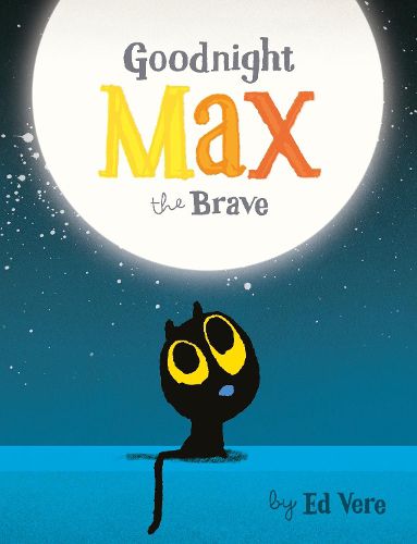 Cover image for Goodnight, Max the Brave