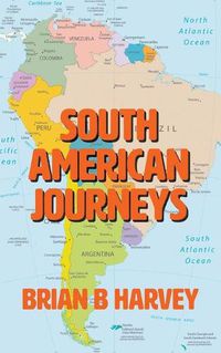 Cover image for South American Journeys