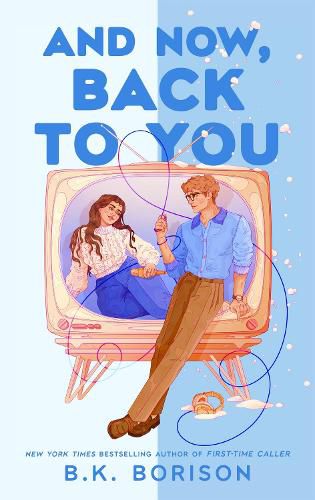 Cover image for And Now, Back to You