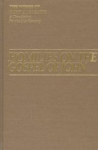 Cover image for Homilies on the Gospel of John 1 - 40: 121-150