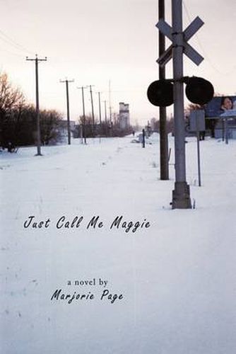 Cover image for Just Call Me Maggie