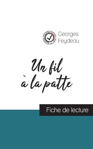 Un fil a la patte de Georges Feydeau (fiche de lecture et analyse complete de l'oeuvre)