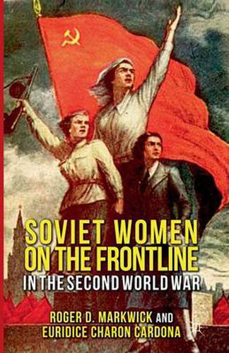 Cover image for Soviet Women on the Frontline in the Second World War