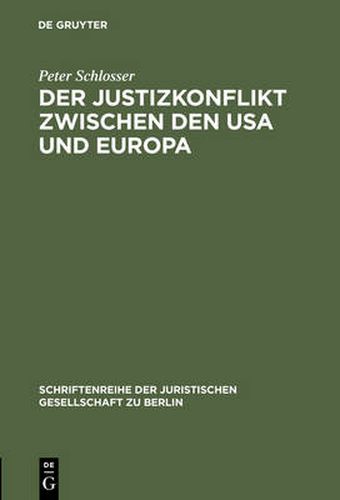 Cover image for Der Justizkonflikt zwischen den USA und Europa