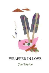 Cover image for Wrapped In Love