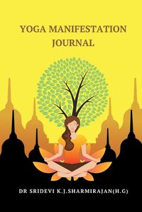 Cover image for Yoga Manifestation Journal