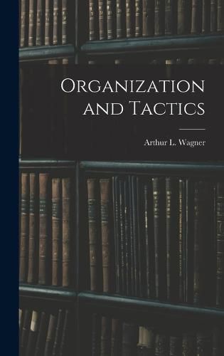 Organization and Tactics